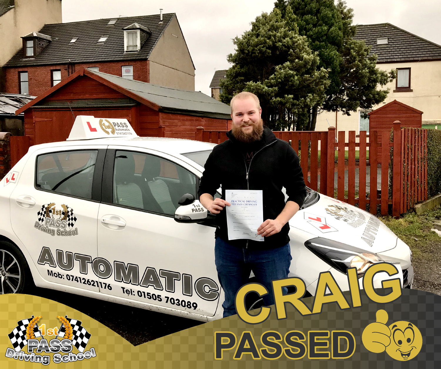Craig - passed with 1st Pass Driving School